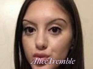 AliceTremble
