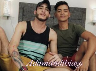Adamandthiago