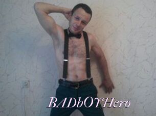 BADbOYHero