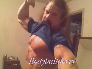 Bodybuilderrr