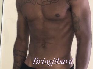 Bringithard