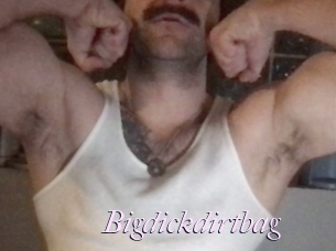 Bigdickdirtbag