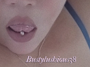 Bustylushious38