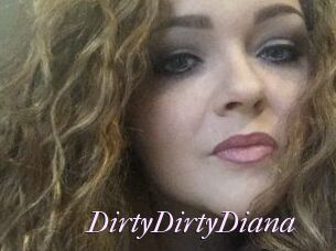 DirtyDirtyDiana