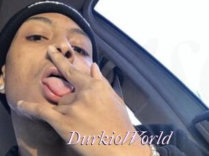 DurkioWorld