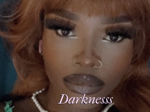 Darknesss
