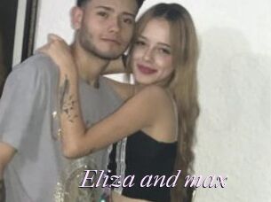 Eliza_and_max