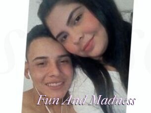 Fun_And_Madness