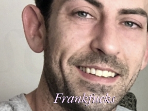 Frankfucks