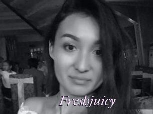 Freshjuicy