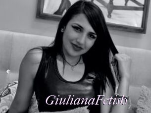 GiulianaFetish
