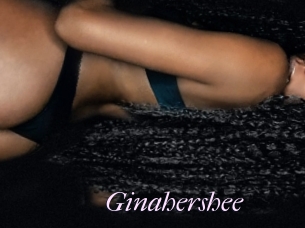 Ginahershee
