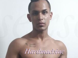 Hardmachine