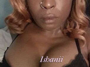 Ishanii