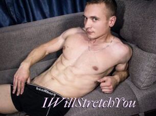 IWillStretchYou