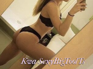 Kwa_SexyBigToolTs