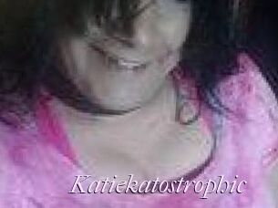 Katiekatostrophic
