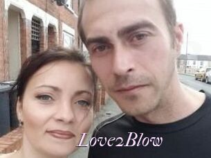 Love2Blow