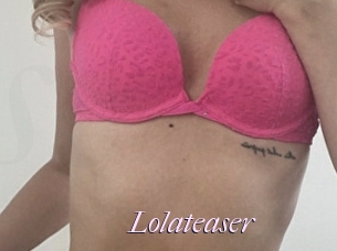 Lolateaser