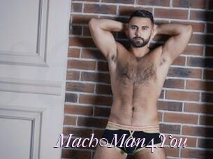 Mach0Man4You