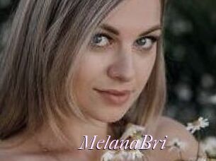 MelanaBri