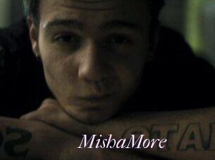 MishaMore