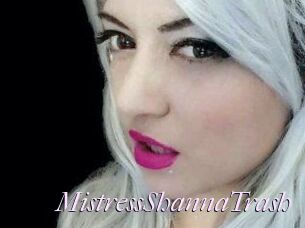 MistressShannaTrash