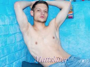 Mattslater