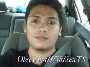ObsessionWildSexTS