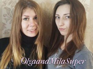 OlgaandMilaSuper