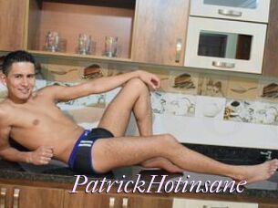PatrickHotinsane