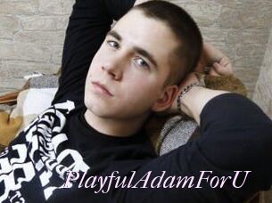 PlayfulAdamForU