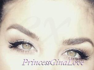 PrincessGinaLove