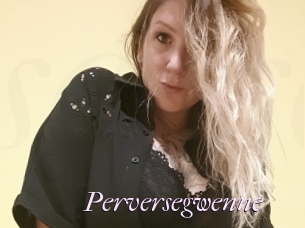 Perversegwenne