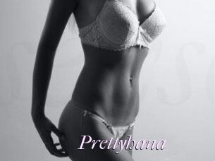 Prettyhana