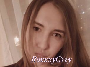 RoxxxyGrey