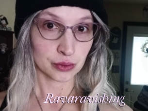 Ravaravishing
