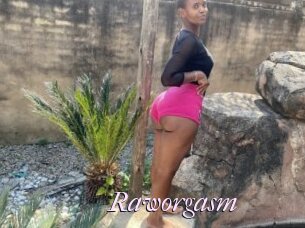 Raworgasm
