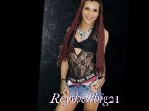 Reyshellbig21