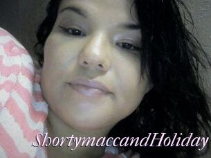 Shortymacc_and_Holiday