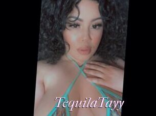 TequilaTayy
