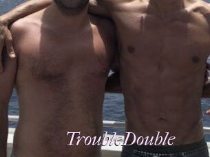 TroubleDouble