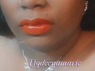 Tfqdeenamarie