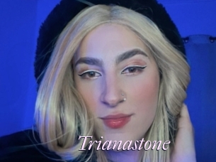 Trianastone