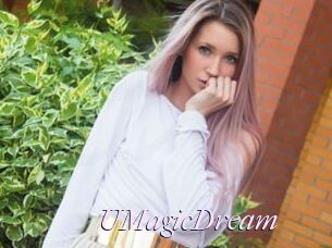 UMagicDream