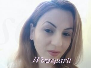 Wowsquirtt