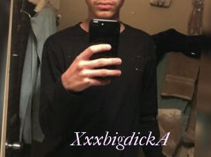 XxxbigdickA