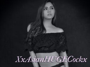XxAsianHUGECockx