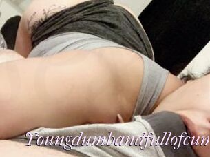 Youngdumbandfullofcum