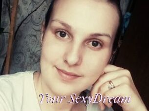 Your_SexyDream